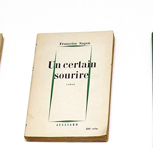 UN CERTAIN SOURIRE, Françoise Sagan - Julliard 1956 - French Edition
