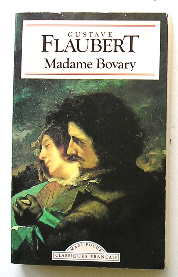 MADAME BOVARY, Gustave Flaubert, Classiques Français1995, MMP In French.