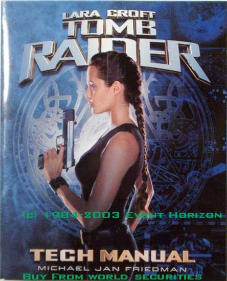 Lara Croft Tomb Raider Tech Manual Michael Jan Freidman