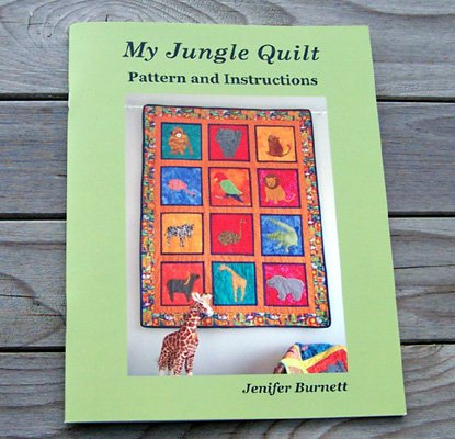 My Jungle Quilt by Jenifer Burnett - Pattern and Instructions