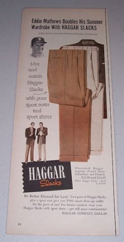 1954 Hagger Slacks Print Ad Baseball Celebrity Eddie Mathews
