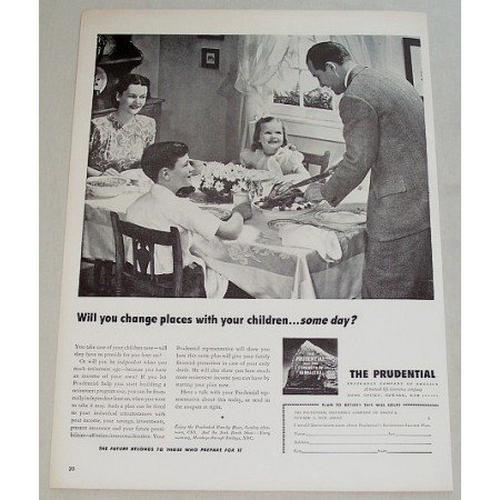 1948 Prudential Insurance Print Ad - Change Places With Children