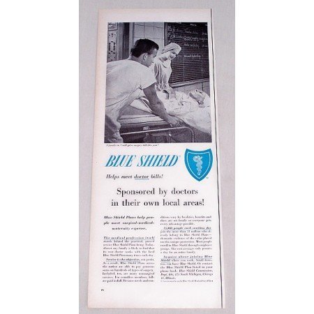 1956 Blue Shield Medical Care Print Ad - Helps Meet Bills