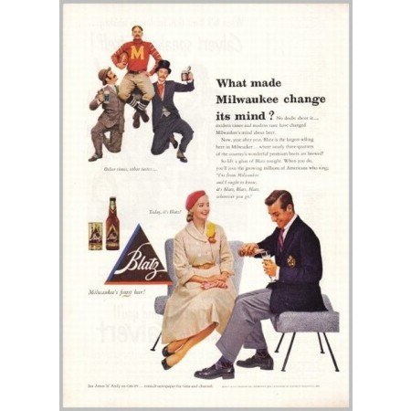 1952 Blatz Beer Color Print Ad - What Made Milwaukee Change