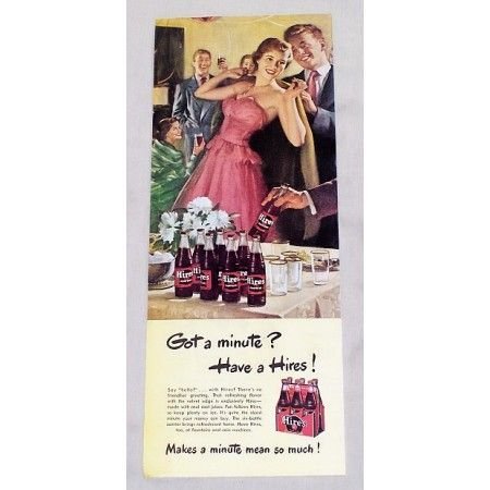 1949 Hires Root Beer Color Print Ad - Got A Minute?