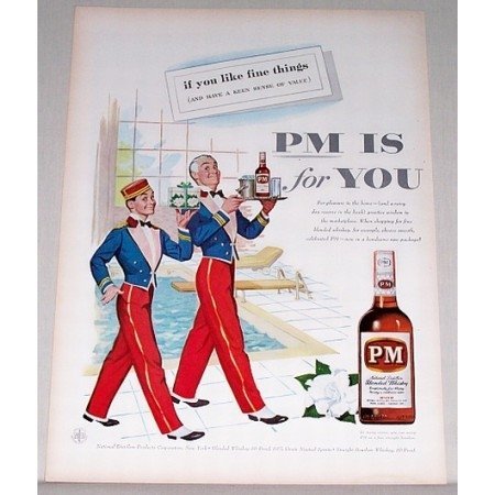 1955 PM Blended Whiskey Color Art Print Ad - PM Is For You