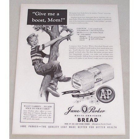 1955 A&P Jane Parker White Bread Print Ad - Give Me A Boost