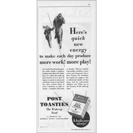 1931 Post Toasties Corn Flakes Print Ad - Quick New Energy