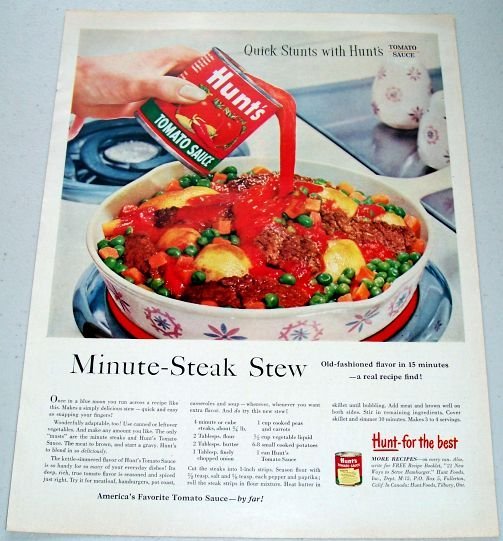 1957 Hunt's Tomato Sauce Minute Steak Stew Recipe Color Print Ad