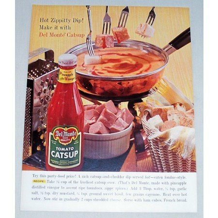 1961 Del Monte Tomato Catsup Zippitty Dip Recipe Color Print Ad