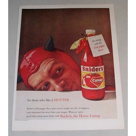 1958 Snider's Tomato Catsup Color Print Ad - Like It Hotter
