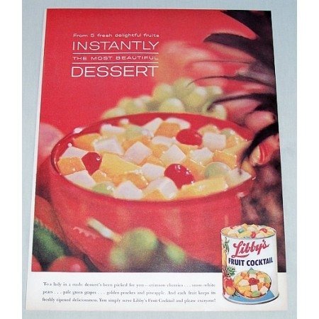 1962 Libby's Fruit Cocktail Color Print Ad - Instantly Desser