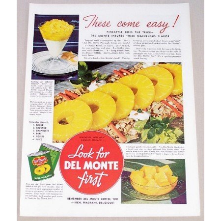 1939 Del Monte Sliced Pineapple Color Print Ad - These Come Easy!