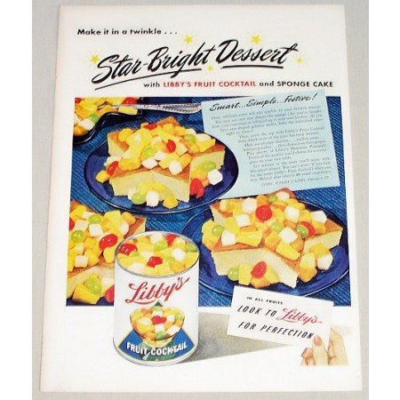 1947 Libby's Fruit Cocktail Star Bright Dessert Color Print Ad