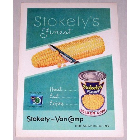 1953 Stokely's Golden Corn Color Print Ad - Heat Eat Enjoy
