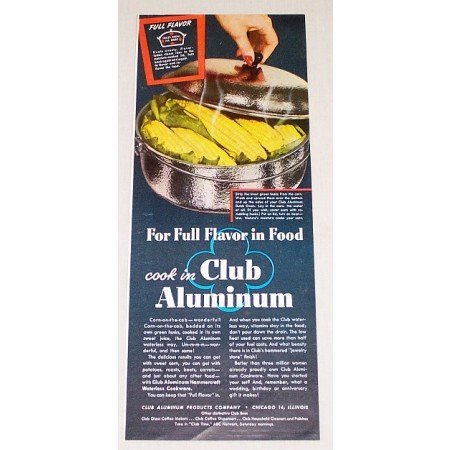 1947 Club Aluminum Cookware Color Print Ad - Full Flavor