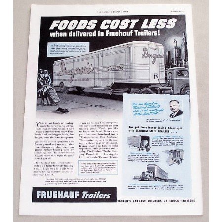1949 Fruehauf Truck Trailers Ad - Foods Cost Less