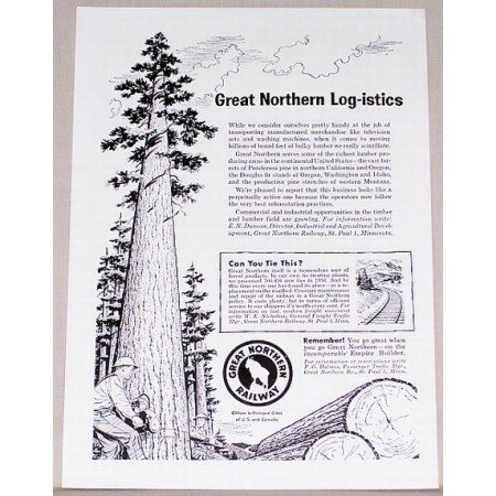 1957 Great Northern Railway Vintage Print Ad - Log-istics