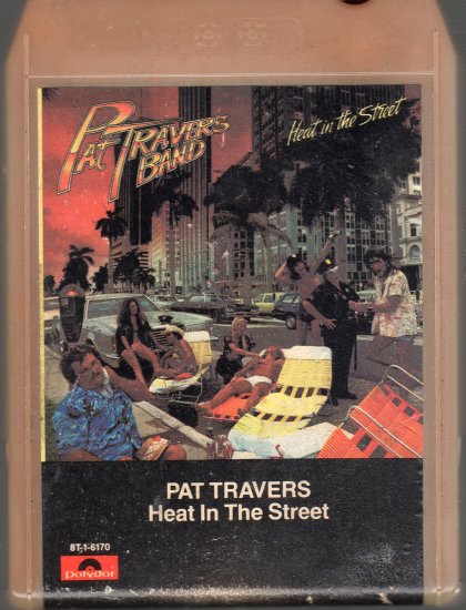 Pat Travers Band Heat In The Street