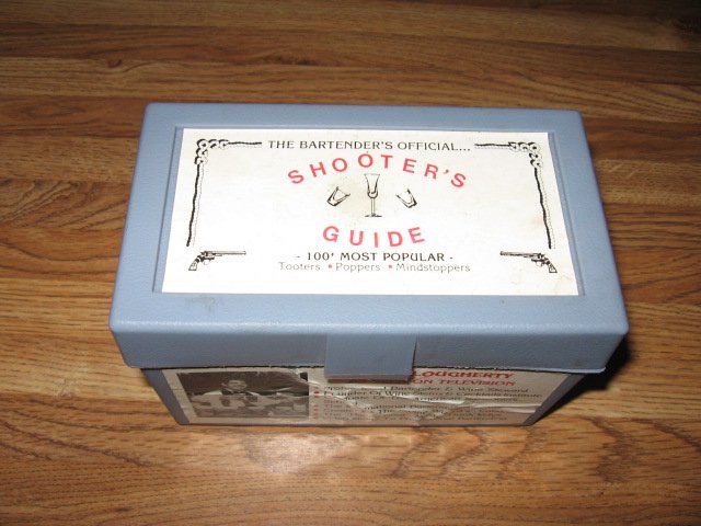The Bartenders Official Shooters Guide 100+ most popular by Dan Clougherty