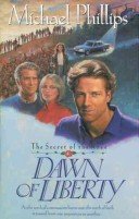 Dawn of Liberty the secret of the rose 4 by Michael Phillips