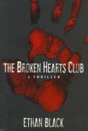 The Broken Hearts Club by Ethan Black