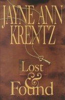 Lost and Found by Jayne Ann Krentz