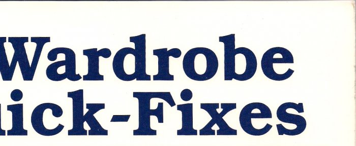 Wardrobe Quick Fixes