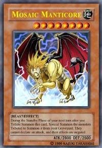 Mosaic Manticore (For use in Yugioh Online 2 ONLY)