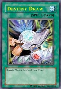 Destiny Draw (For use in Yugioh Online 2 ONLY)