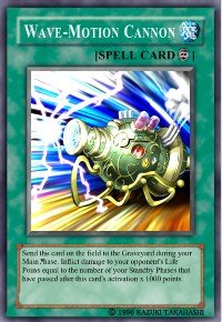 Wave-Motion Cannon (For use in Yugioh Online 2 ONLY)