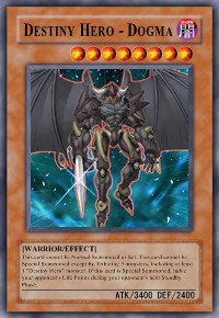 Destiny Hero - Dogma (For use in Yugioh Online 2 ONLY)