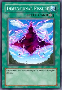 Dimensional Fissure (For use in Yugioh Online 2 ONLY)