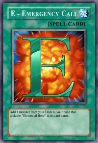 E - Emergency Call (For use in Yugioh Online 2 ONLY)