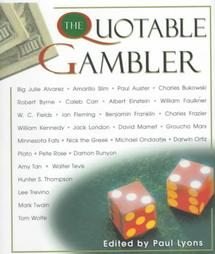 The Quotable Gambler by Paul Lyons Quotations Dust Jacket Book New