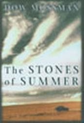 The Stones of Summer by Dow Mossman (2003) NEW Coming of Age BOOK