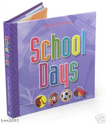 School Days Build A Book of Memories School Scrap Book NEW Scrapbook Scrap Booking