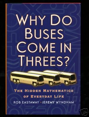Why DO Buses Come in Threes? Hidden Math NEW BOOK Mathematics