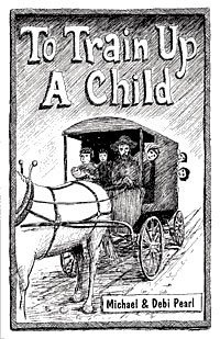 To Train Up A Child