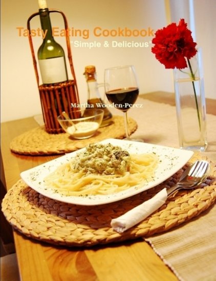 Tasty Eating Cookbook