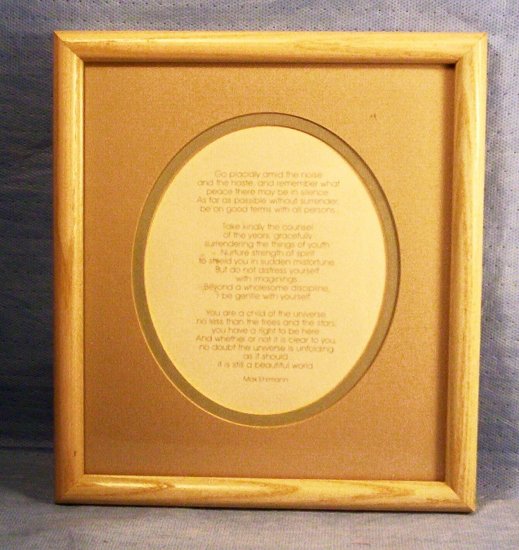 Framed Print Poem by Max Ehrmann, Item #04-001012060017