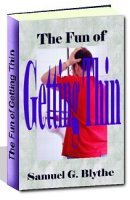 The Fun of Getting Thin, How To Be Happy and Reduce the Waist Line