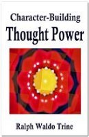 Character-Building Thought Power