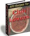 600 Recipes For Chili Lovers