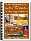 Cat Head Biscuits And Garlic Fried Chicken