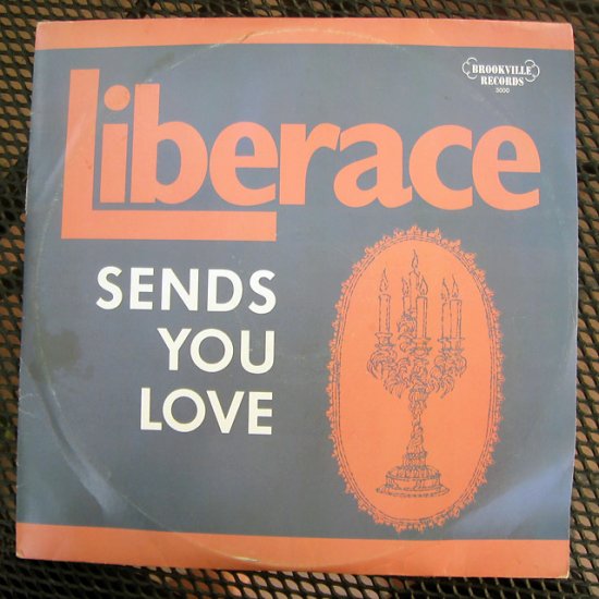 liberace sends you love / brookville 3000