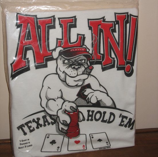 All In! Texas Hold 'em Poker Cigar Smoking Dog White Mens XL T-Shirt New!