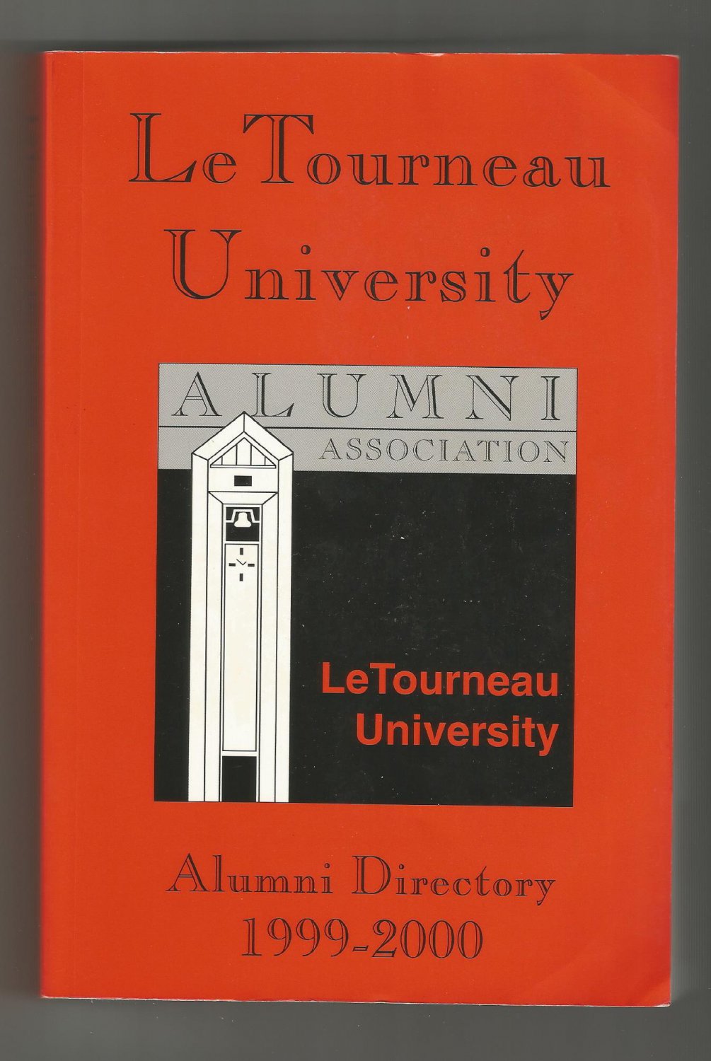 LeTourneau University (Longview, Texas) Alumni Directory 1999-2000