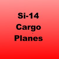 Si-14 Cargo Plane