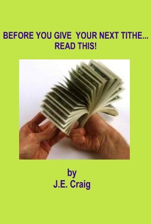 BEFORE YOU GIVE YOUR NEXT TITHE... READ THIS